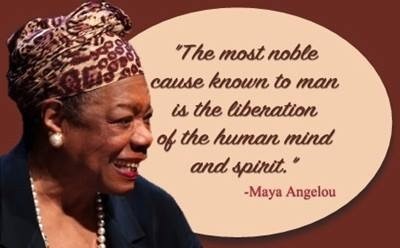 Maya Angelou